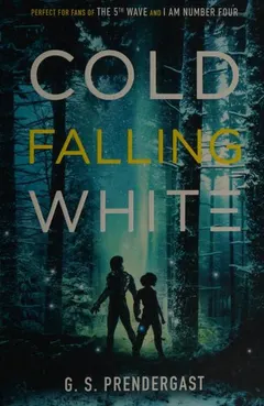 Cold Falling White by Gabrielle Prendergast