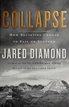 Collapse by Jared M. Diamond
