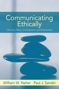 Communicating ethically by William W. Neher