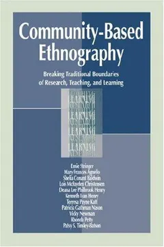 Community-Based Ethnography by Ernest T. Stringer