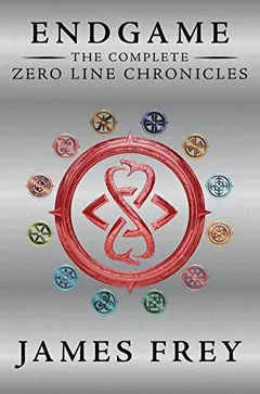 Complete Zero Line Chronicles by James Frey