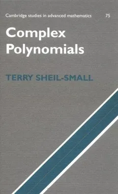 Complex Polynomials by T. Sheil-Small