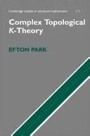 Complex topological K-theory by Efton Park