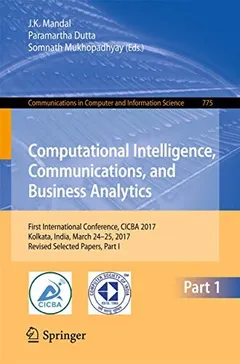 Computational Intelligence, Communications, and Business Analytics by J. K. Mandal