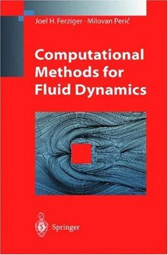 Computational methods for fluid dynamics
