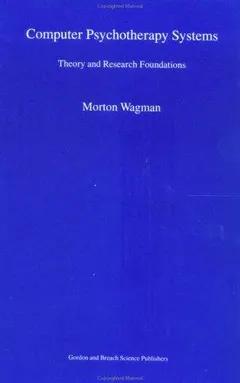 Computer psychotherapy systems by Morton Wagman