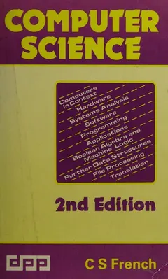 Computer science by C. S. French
