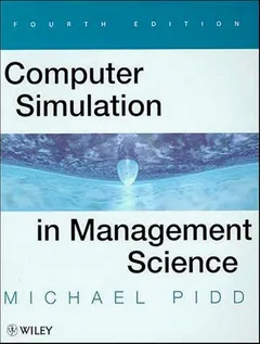 Computer simulation in management science by Michael Pidd