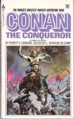 Conan the Conqueror by Robert E. Howard
