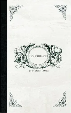 Confidence by Henry James