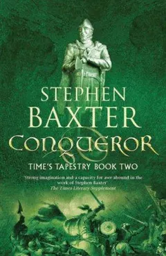 Conqueror by Stephen Baxter