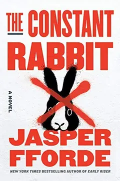 Constant Rabbit by Jasper Fforde