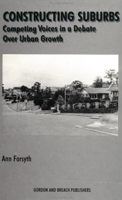 Constructing Suburbs by Ann Forsyth