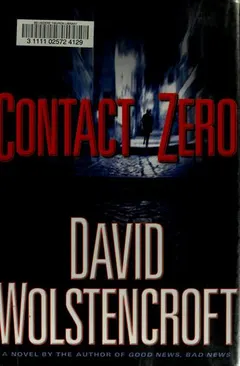 Contact zero by David Wolstencroft