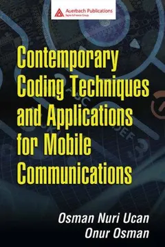 Contemporary coding techniques and applications for mobile communications by Onur Osman