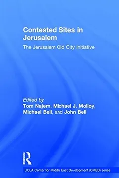 Contested Sites in Jerusalem by Tom Najem