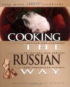 Cooking the Russian way by Gregory Plotkin