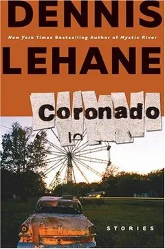 Coronado by Dennis Lehane