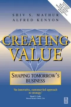 Creating Value by Shiv Sahai Mathur
