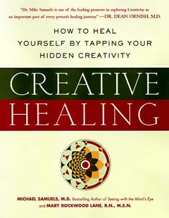 Creative healing by Mike Samuels