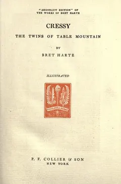 Cressy by Bret Harte