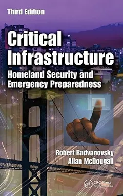 Critical Infrastructure by Robert Radvanovsky