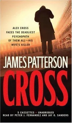 Cross by James Patterson