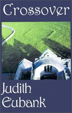 Crossover by Judith Eubank