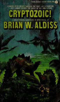 Cryptozoic by Brian W. Aldiss
