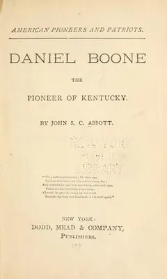 Daniel Boone by John S. C. Abbott