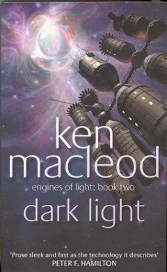 Dark light by Ken MacLeod