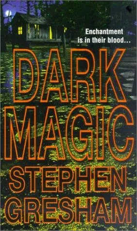 Dark magic
