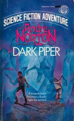 Dark Piper by Andre Norton