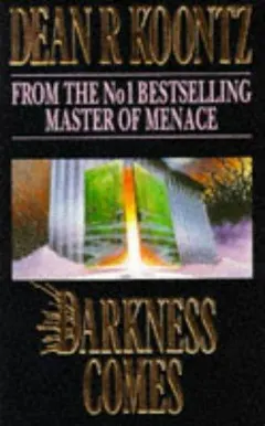 Darkness Comes by Dean Koontz