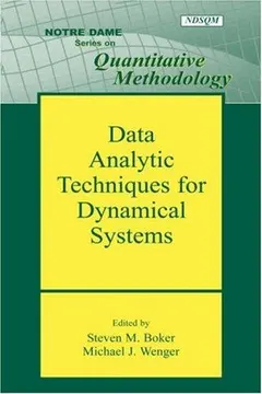 Data Analytic Techniques for Dynamical Systems by Michael J. Wenger