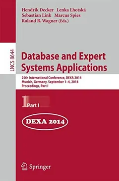 Database and Expert Systems Applications by Hendrik Decker