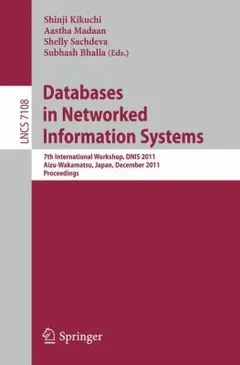 Databases In Networked Information Systems by Shinji Kikuchi