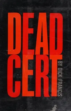 Dead cert by Dick Francis