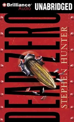 Dead Zero by Stephen Hunter