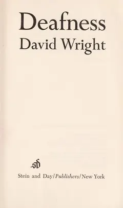 Deafness by David John Murray Wright
