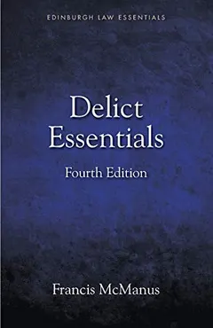 Delict Essentials by Francis McManus