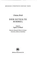 Der geteilte Himmel by Christa Wolf
