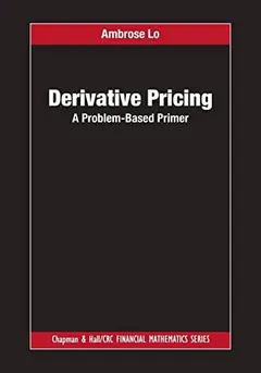 Derivative Pricing by Ambrose Lo
