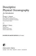 Descriptive physical oceanography by George L. Pickard