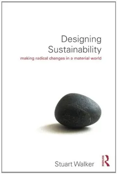 Designing Sustainability by Stuart Walker