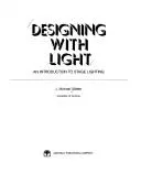 Designing with light by J. Michael Gillette