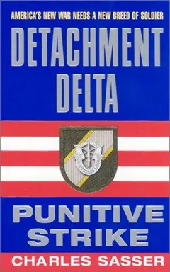 Detachment Delta by Charles W. Sasser