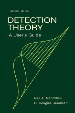 Detection theory by Neil A. Macmillan