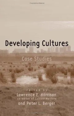 Developing Cultures by Lawrence E. Harrison
