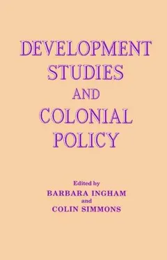 Development studies and colonial policy by Barbara Ingham